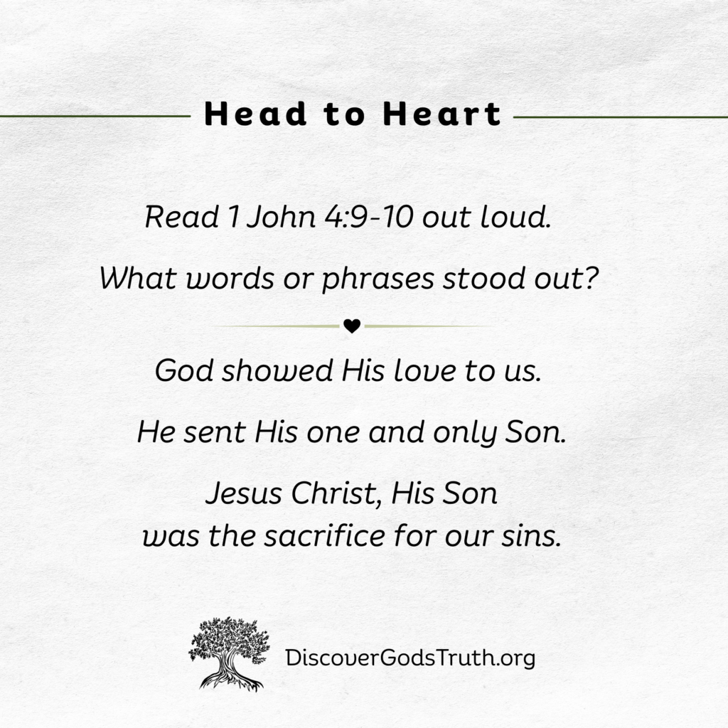 1 John 4:9-10, Head to Heart