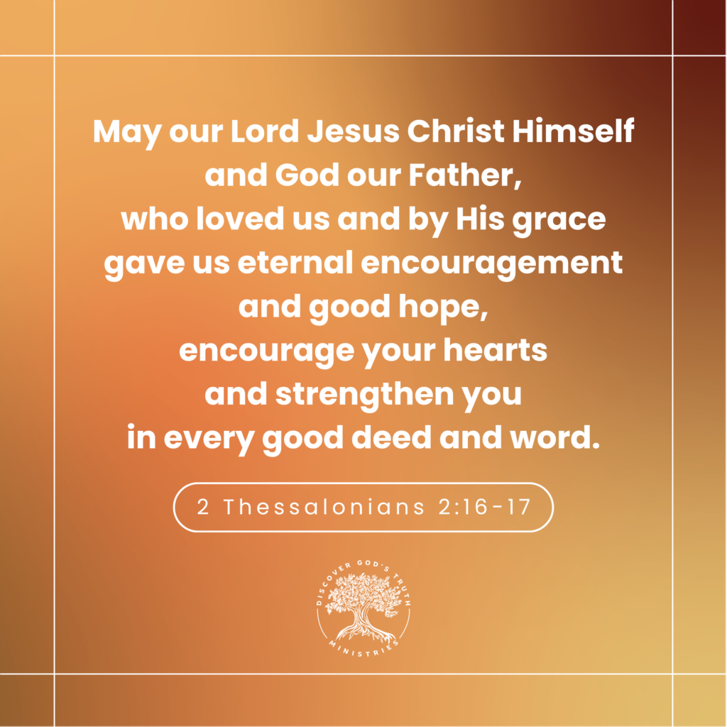 2 Thessalonians 2:16-17